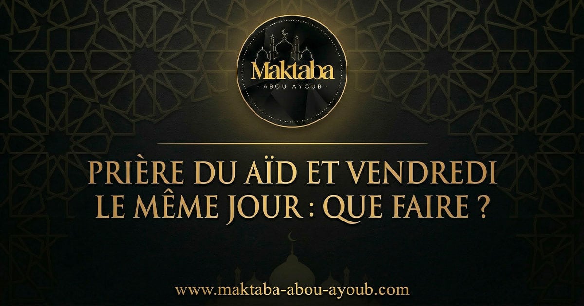 Prière du Aïd et vendredi le même jour : que faire ?