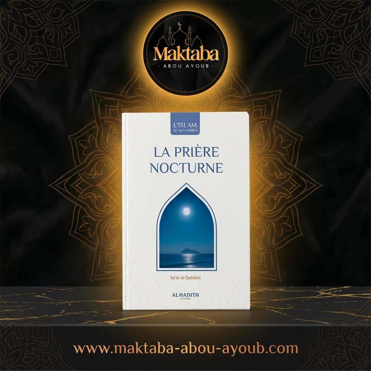 Livre La prière nocturne en islam - Éditions Al-Hadith